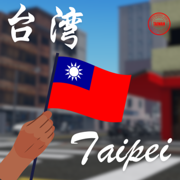 [TW:RP] 台北市 / Taipei City 