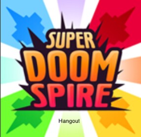 Super Doom Spire hangout