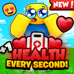 Every Second You Gain +1 Health [❤️]