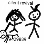 彡Silent revival