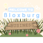 ßloxburg ßusiness