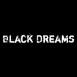 Black Dreams.
