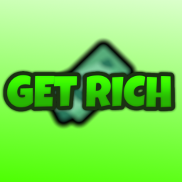 Get Rich💰Still in progress