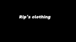Rip's creations