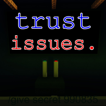 trust issues