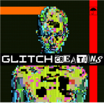 Glitch Creations