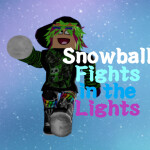 Snowball Fights in the Lights