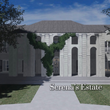 Serena’s Estate