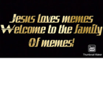 Jesus Loves memes Fan group