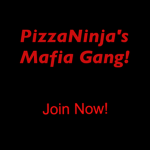 Pizza Ninja's Mafia Gang!