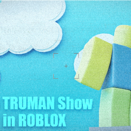 The Truman Show In Roblox (FREE ADMIN)