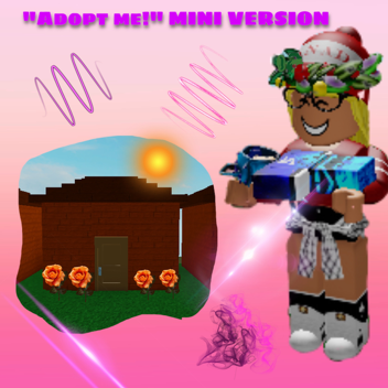 Adopt Me! (MINI VERSION BY Miracle_GamesYT)