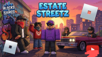 ESTATE STREETZ