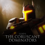 GAR | The Coruscant Dominators