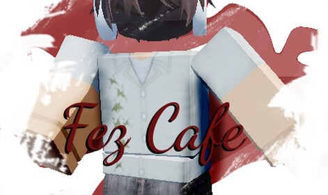 [NEW] Fez Cafe V1!