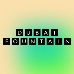 Dubai Fountain