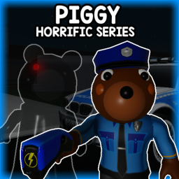 Piggy: Horrific Series [BETA] CLOSED!