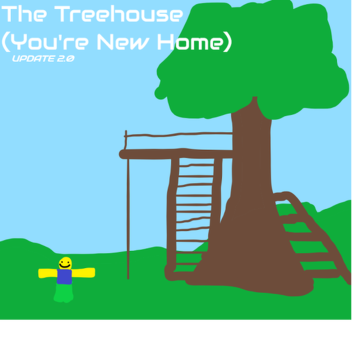The Treehouse: REVAMPED