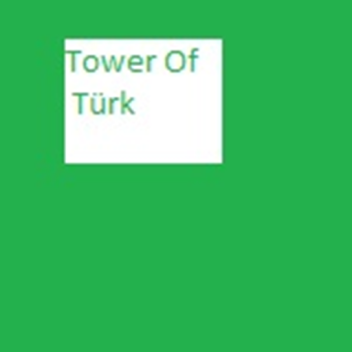 Tower Of Türk