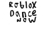 Roblox Dance Now