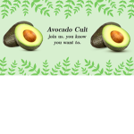 Avocado Cult Rituals