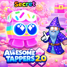 [🍭CANDY!] Awesome Tappers 2.0!