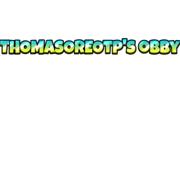 ThomasoreoTP's Obby