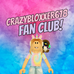 CrazyBloxxer678 Fan Club