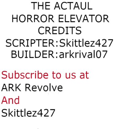 THE ACTUAL HORROR ELEVATOR credits Roblox decal