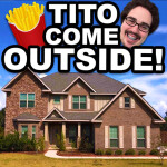 [UPDATED] Tito Come Outside