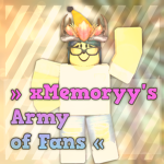 » xMemoryy's Army of Fans «