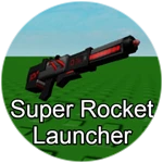 Super Rocket Launcher