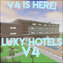 Luxy Hotel | V4 [IT'S HERE!]