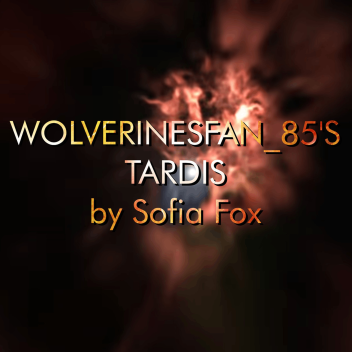 WolverinesFan_85's TARDIS
