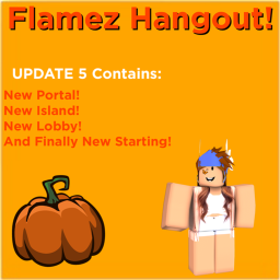 Flamez Hangout | NEW Pumpkin Island
