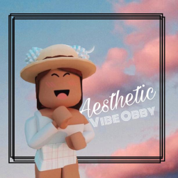 ✨ Aesthetic Vibe Obby ✨
