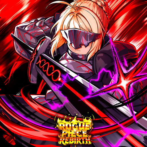 [💥SABER] Rogue Piece: Rebirth