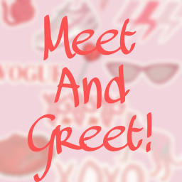 amelias meet and greet!