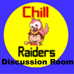 Chill Raider Discussion Room (NEW!)
