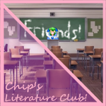 Chip's Literature Club!
