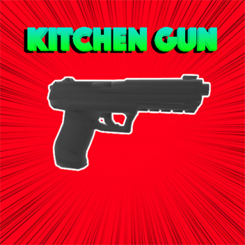 Fixed! | Kitchen Gun!