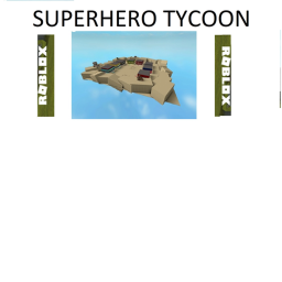 Superhero tycoon!