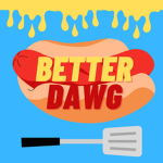 Better Dawg