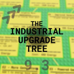 The Industrial Upgrade Tree