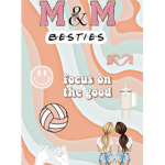 M and M besties