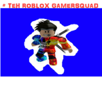 # TEH ROBLOX GAMERSQUAD