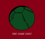 <The Dark Ones>