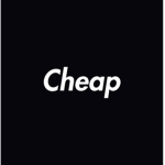 Cheap.