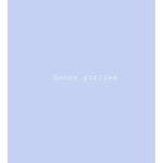ʜᴏɴᴇʏ ɢɪʀʟɪᴇꜱ