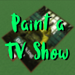[ANIME] Paint a TV Show